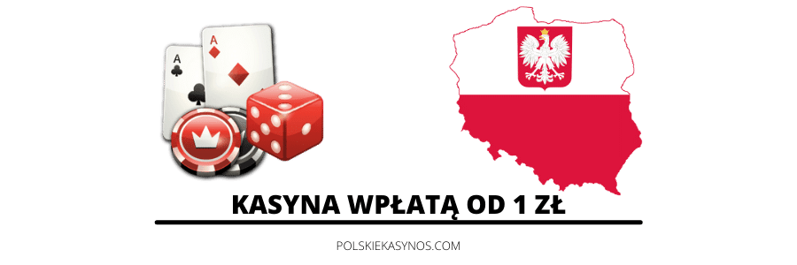 kasyno z wplata od 1zl